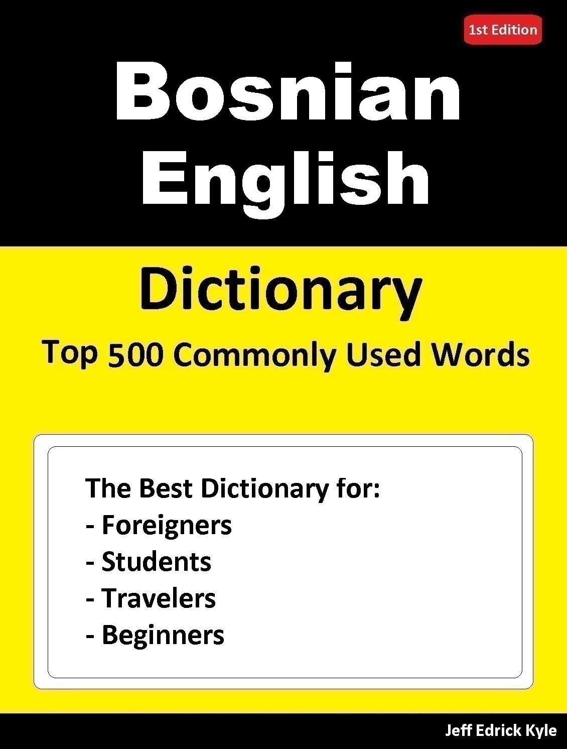 Bosnian English Dictionary Top 500 Commonly Used Words Dictionary for