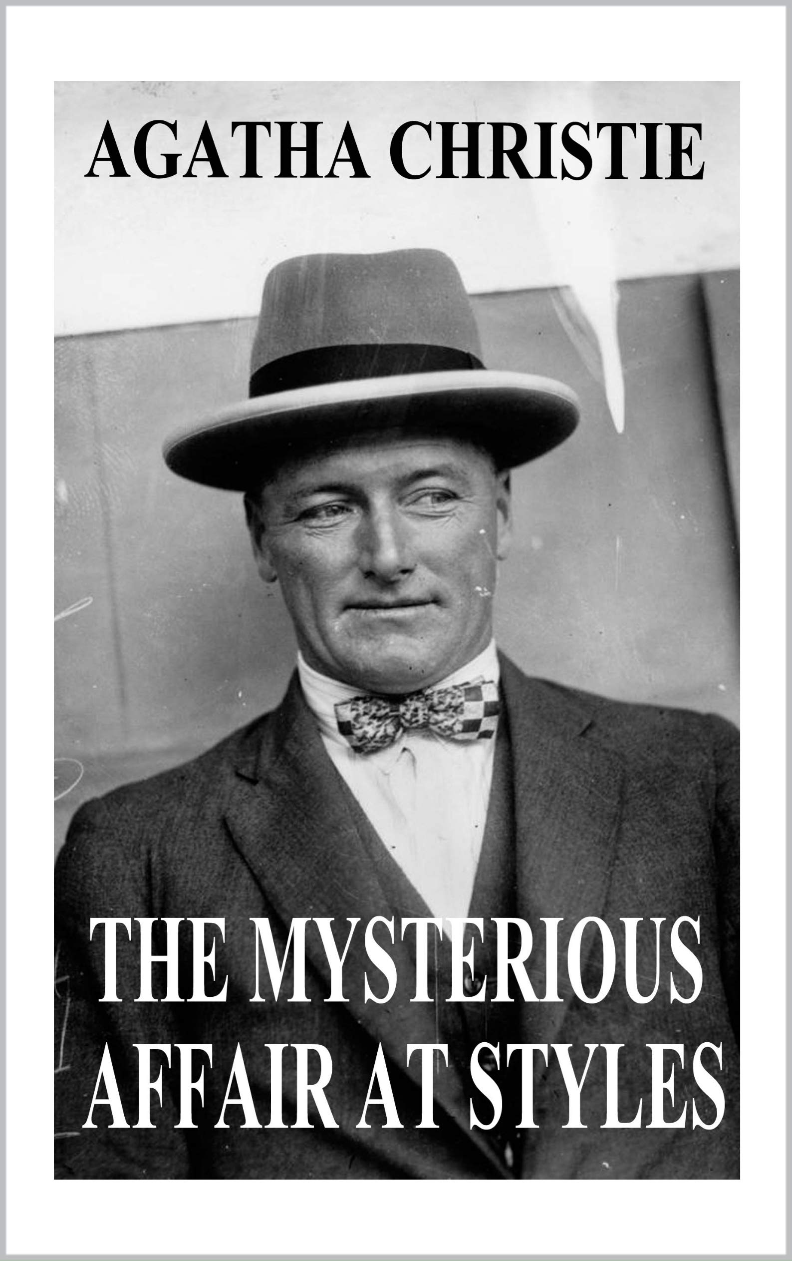 The Mysterious Affair at Styles (Illustrated) by Agatha Christie Goodreads