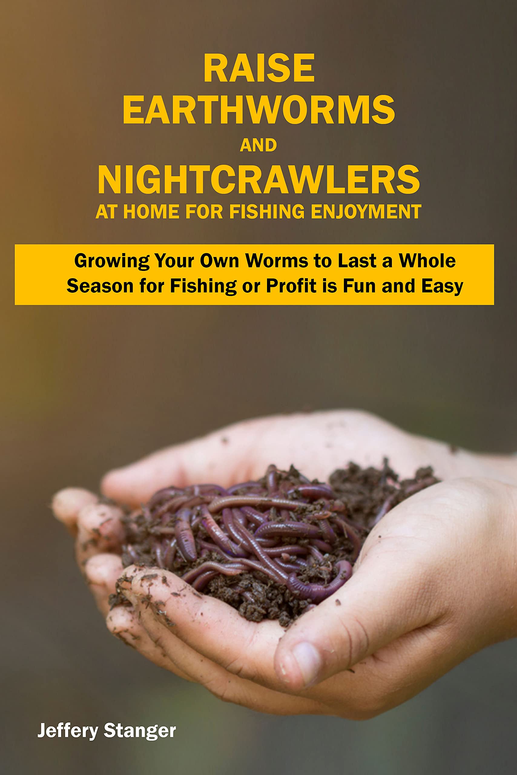 Raise Earthworms and Nightcrawlers at Home for Fishing Enjoyment