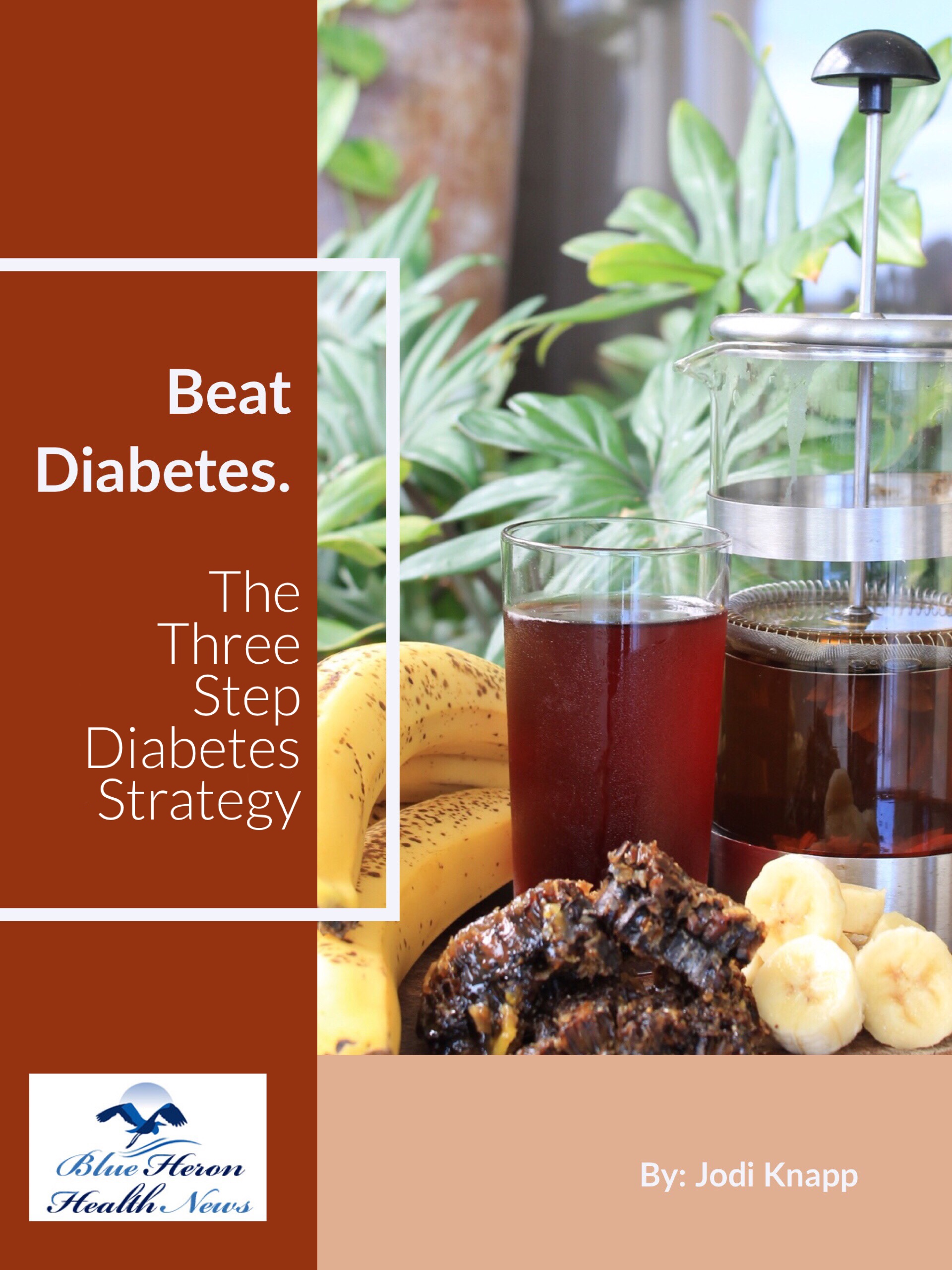 The Three Step Diabetes Strategy: Blue Heron Health News
