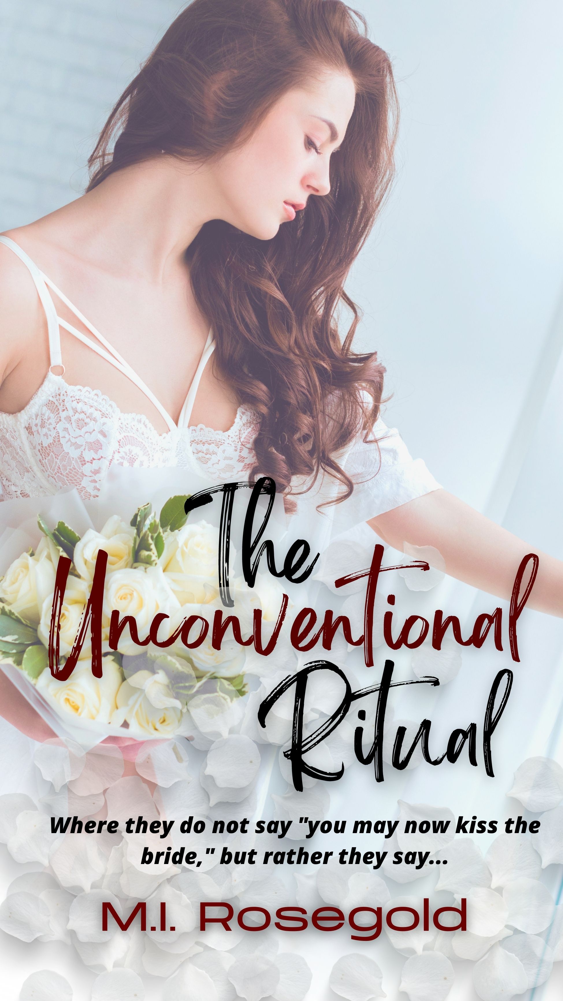 The Unconventional Ritual by M.I. Rosegold | Goodreads