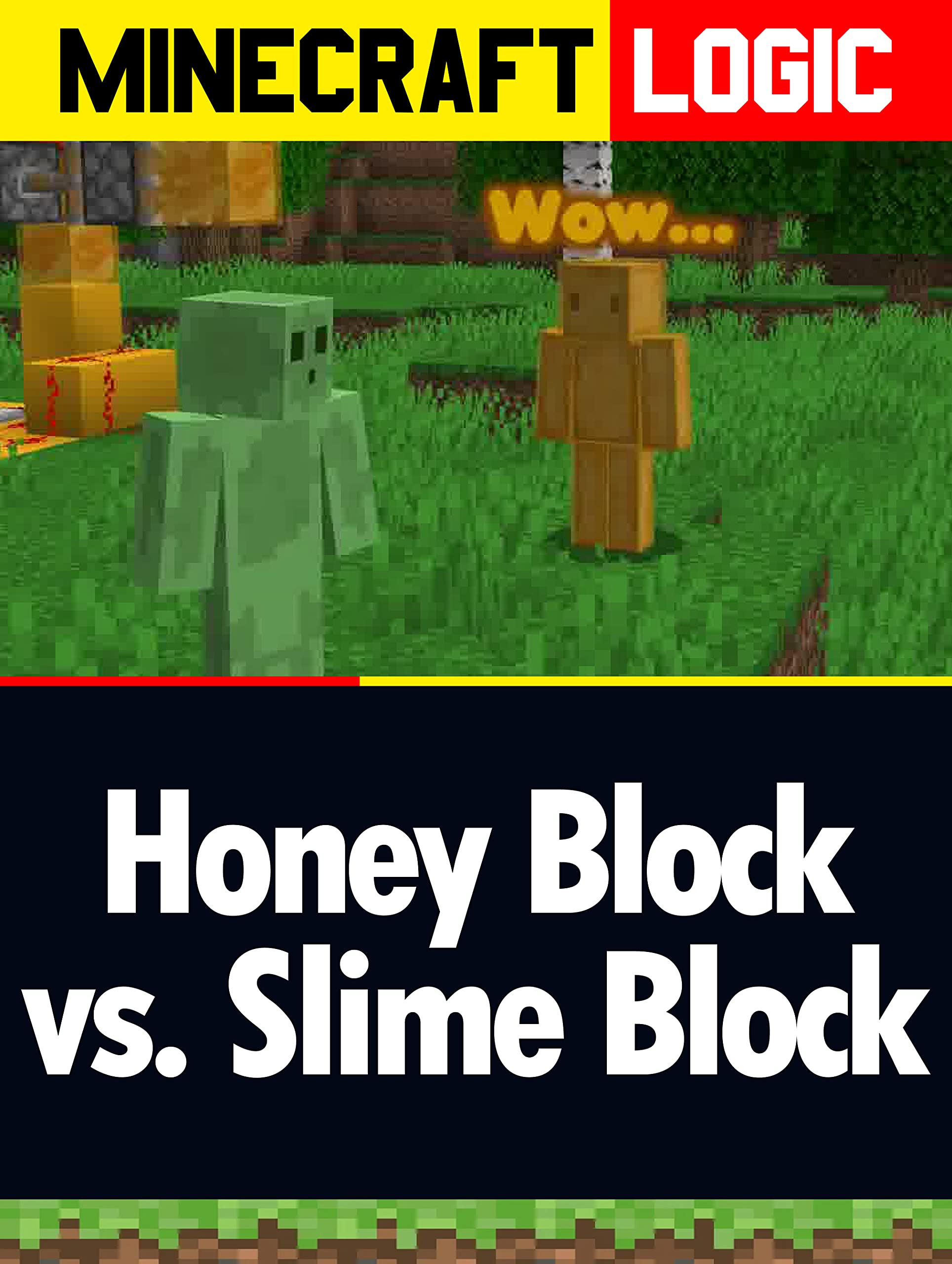 Minecraft Logic Honey Block vs. Slime Block by Jonathan Lake Goodreads