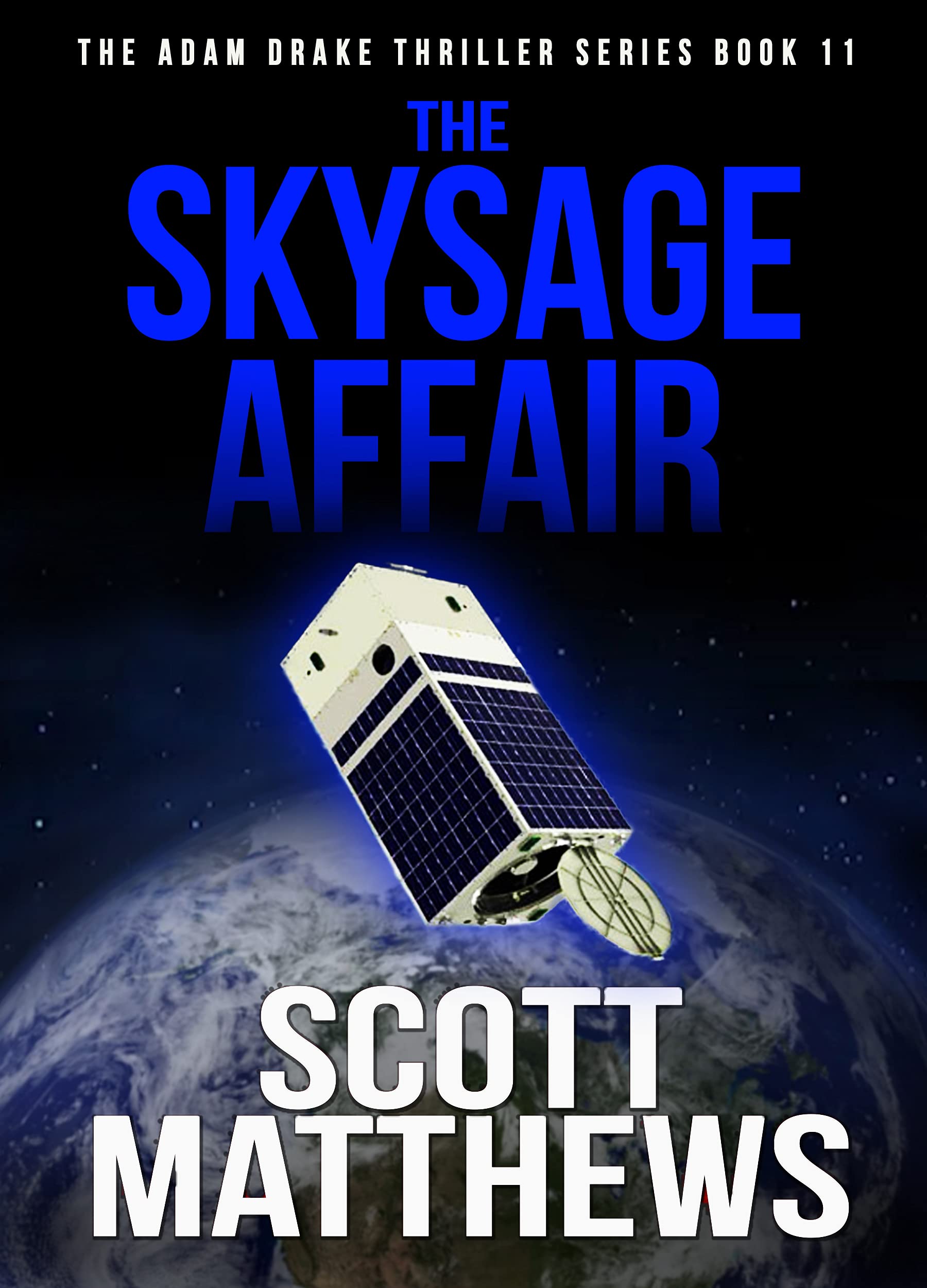 THE SKYSAGE AFFAIR: An Adam Drake thriller