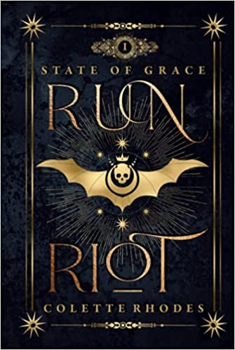 Run Riot (State of Grace, #1)