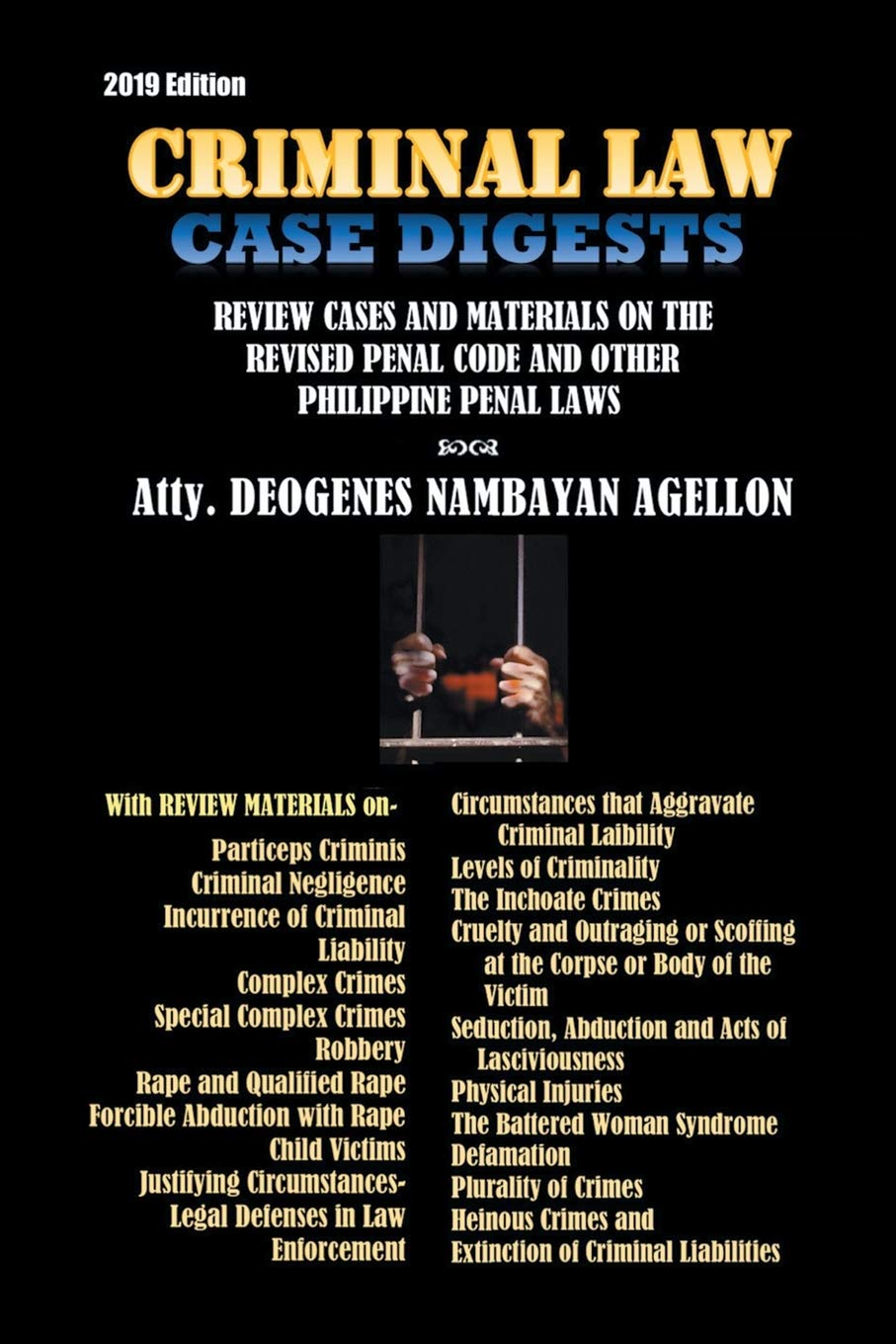 Criminal Law Case Digests And Review Materials on the Revised Penal