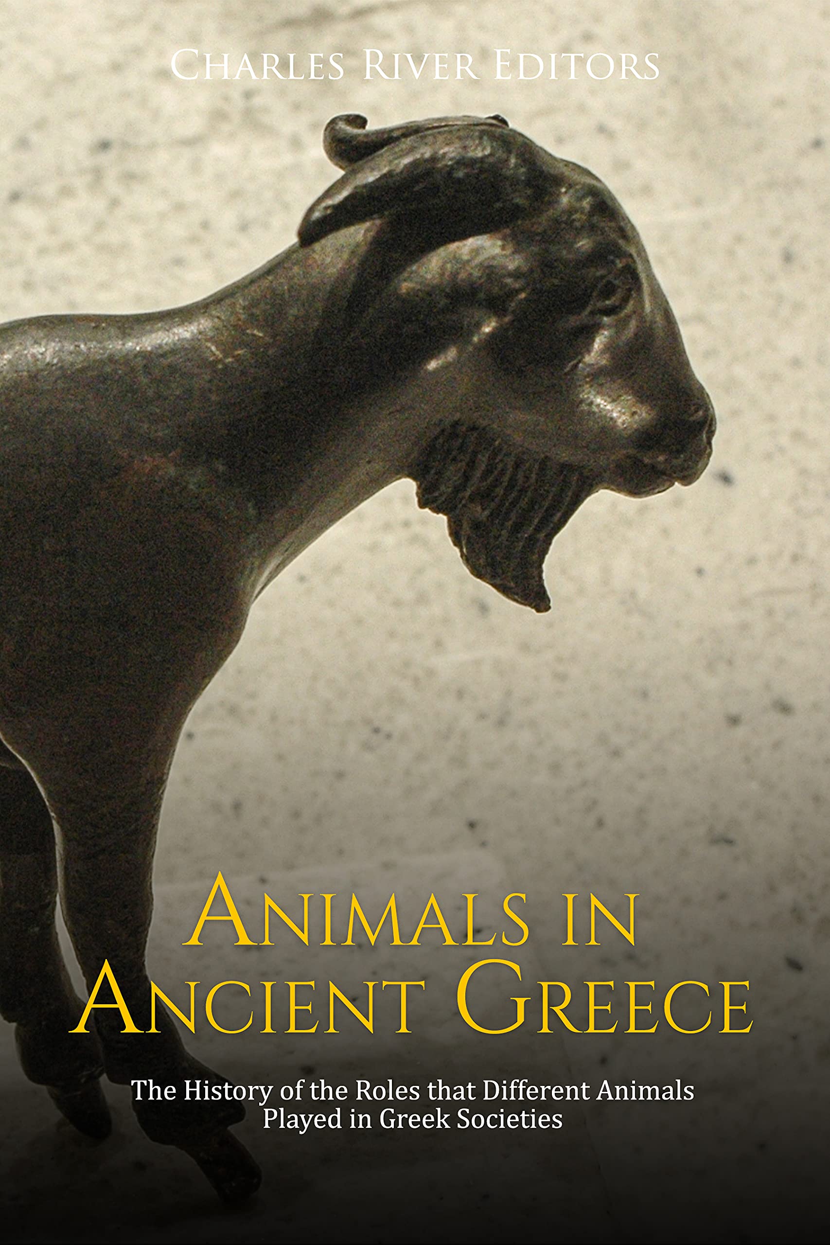Animals in Ancient Greece: The History of the Roles that Different ...