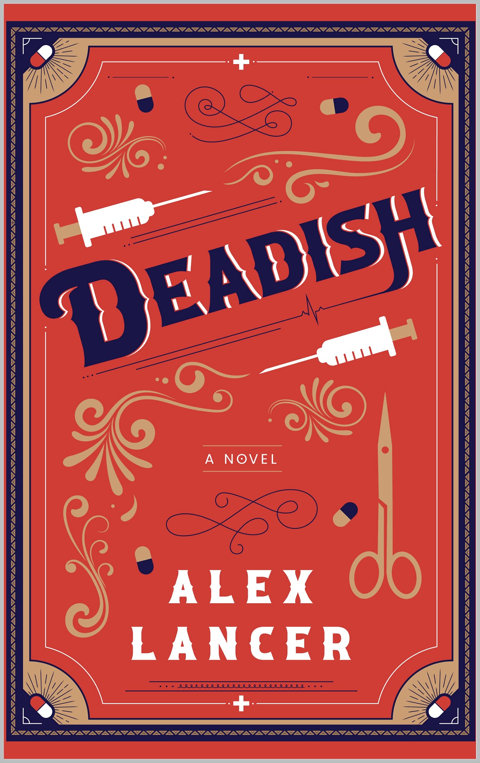 Deadish: A hilarious behind the scenes novel about surviving hospital politics
