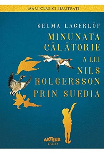 Minunata Calatorie A Lui Nils Holgersson book cover