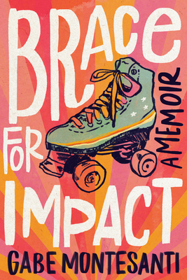 Cover of Brace for Impact by Gabe Montesanti