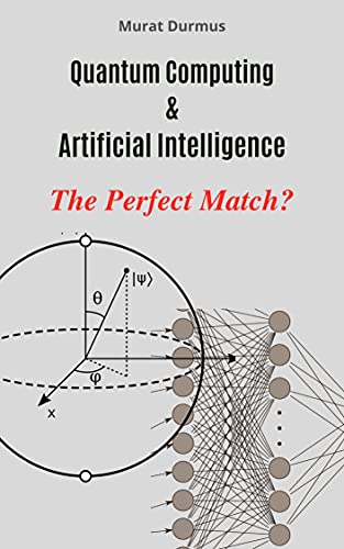 Quantum Computing Artificial Intelligence The Perfect Match By
