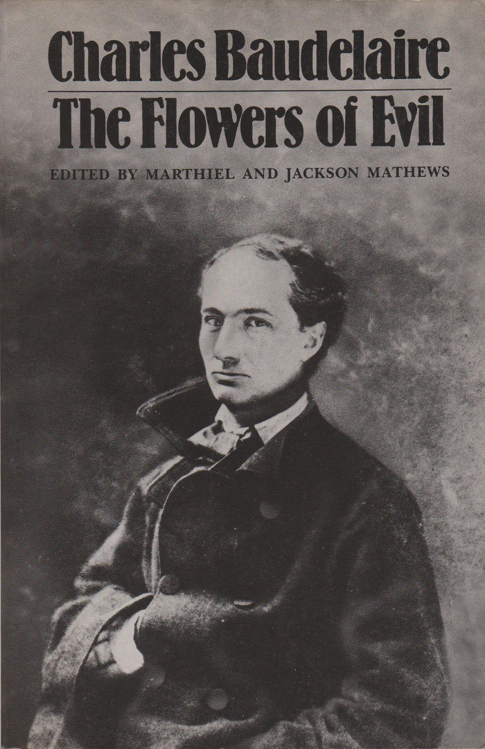 The Flowers of Evil by Charles Baudelaire Goodreads