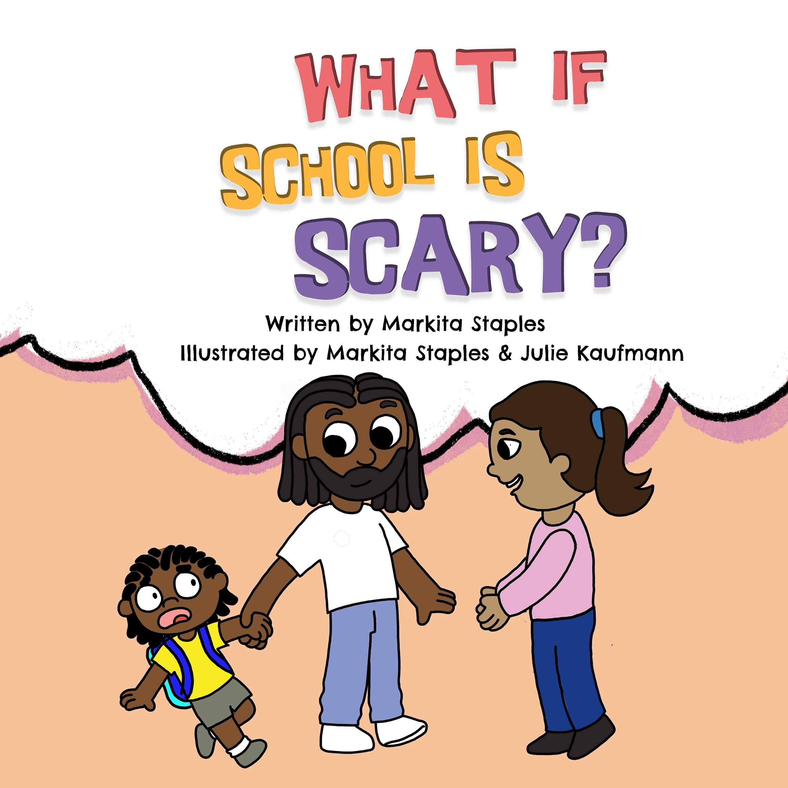 What If School Is Scary?