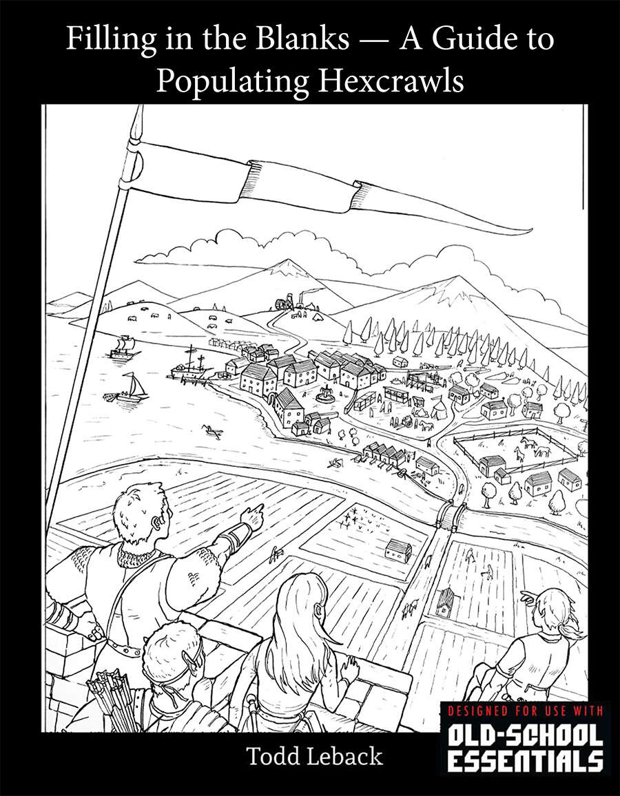 Filling in the blanks a guide to populating hexcrawls by todd leback 