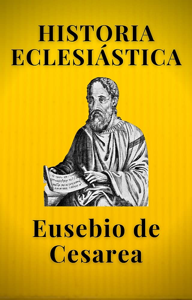 Historia Eclesiástica by Eusebio de Cesarea Goodreads