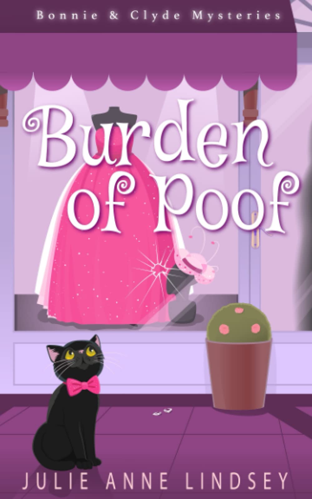 Burden of Poof (Bonnie & Clyde Mysteries, #1)