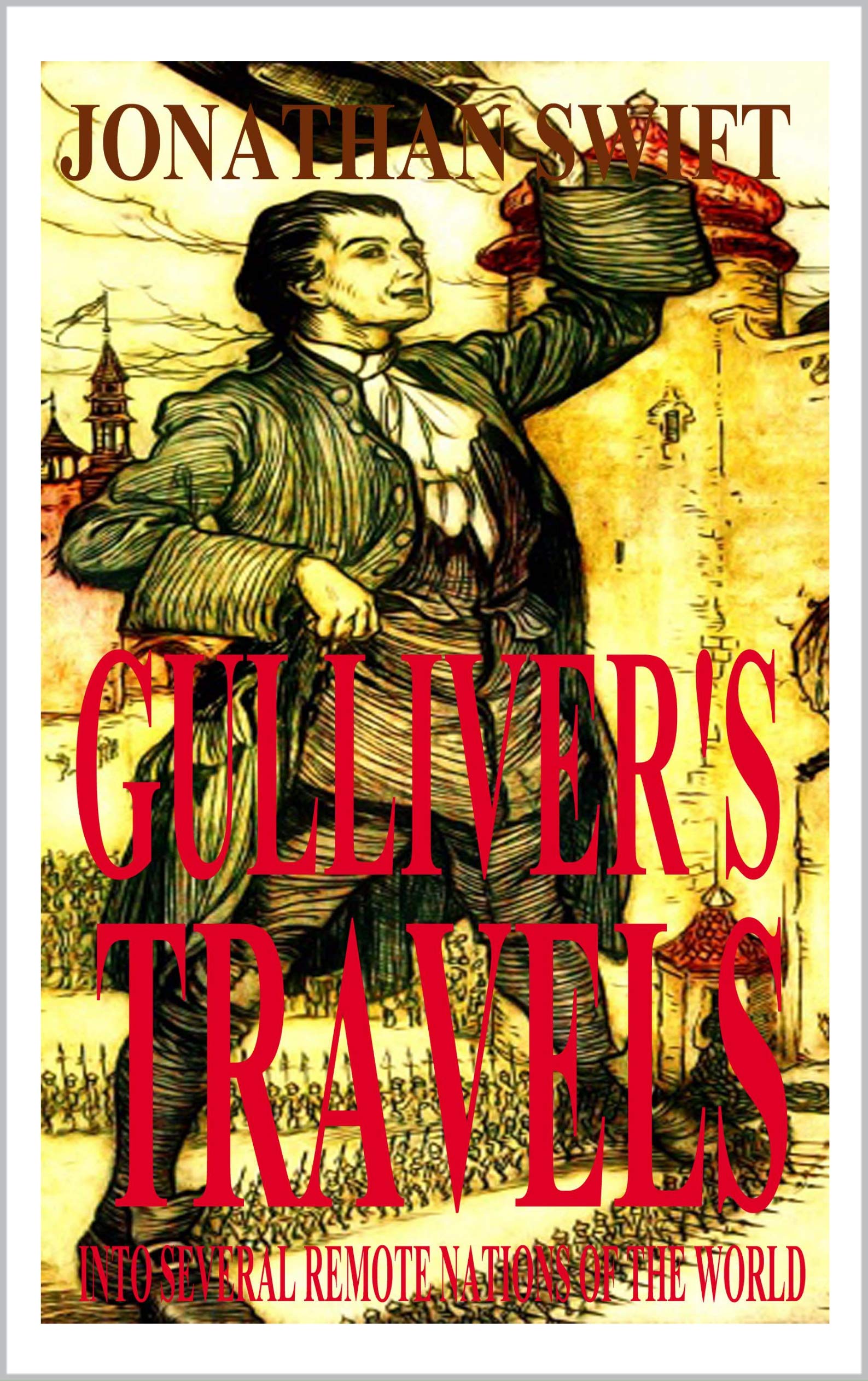 Gulliver's Travels (Illustrated) by Jonathan Swift Goodreads
