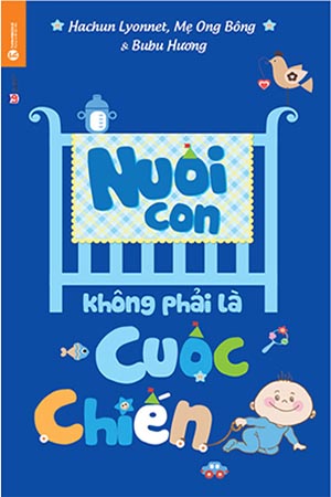 Nuôi con không phải là cuộc chiến