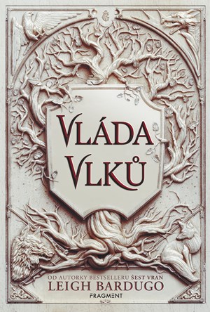 Vláda vlků (Zjizvený král, #2)