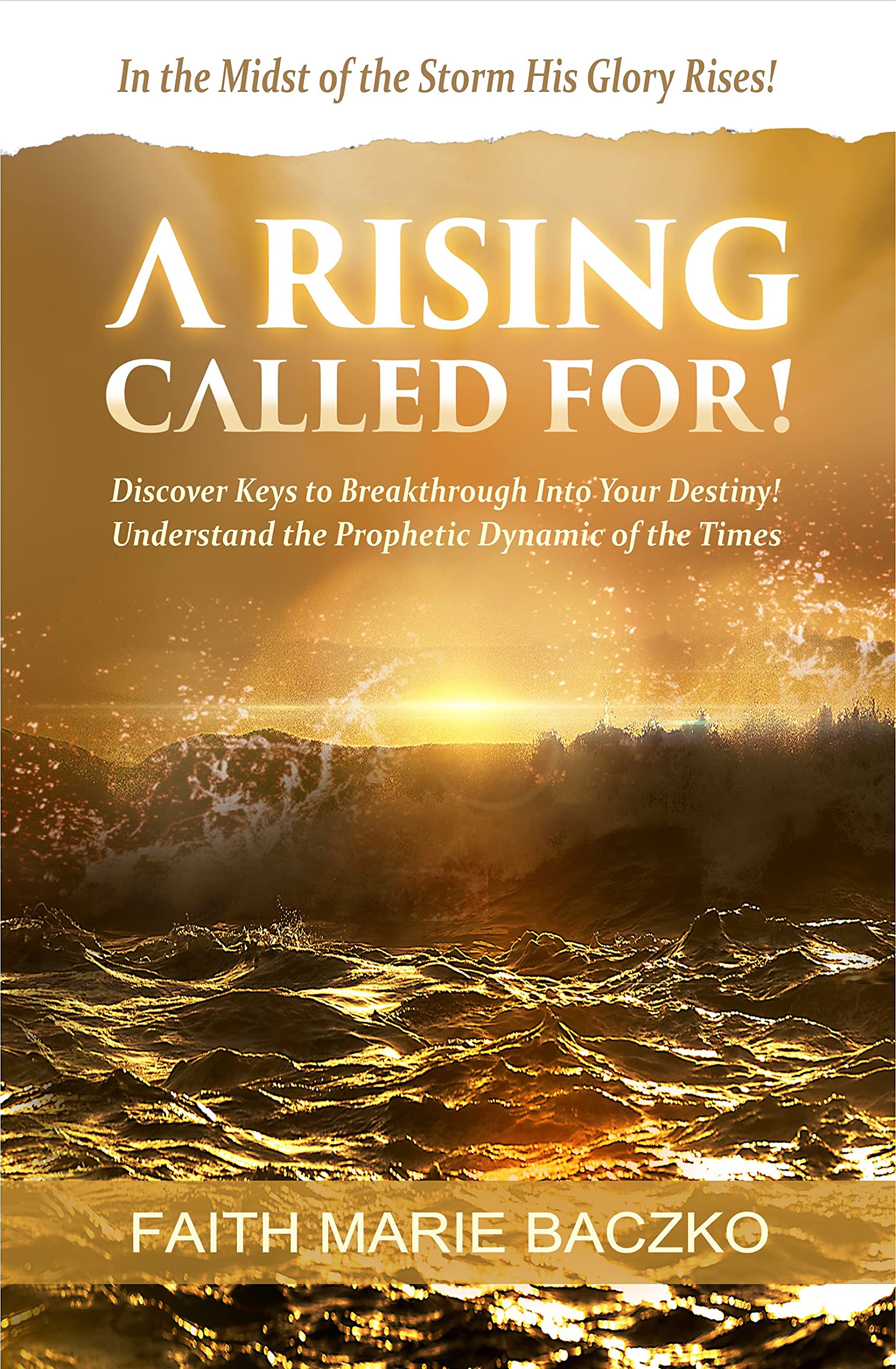A Rising Called For! by Faith Marie Baczko | Goodreads