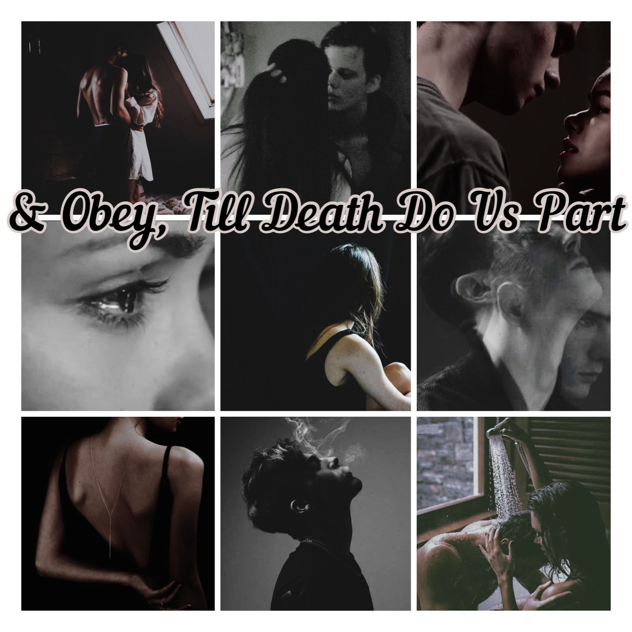 & Obey, Till Death Do us Part