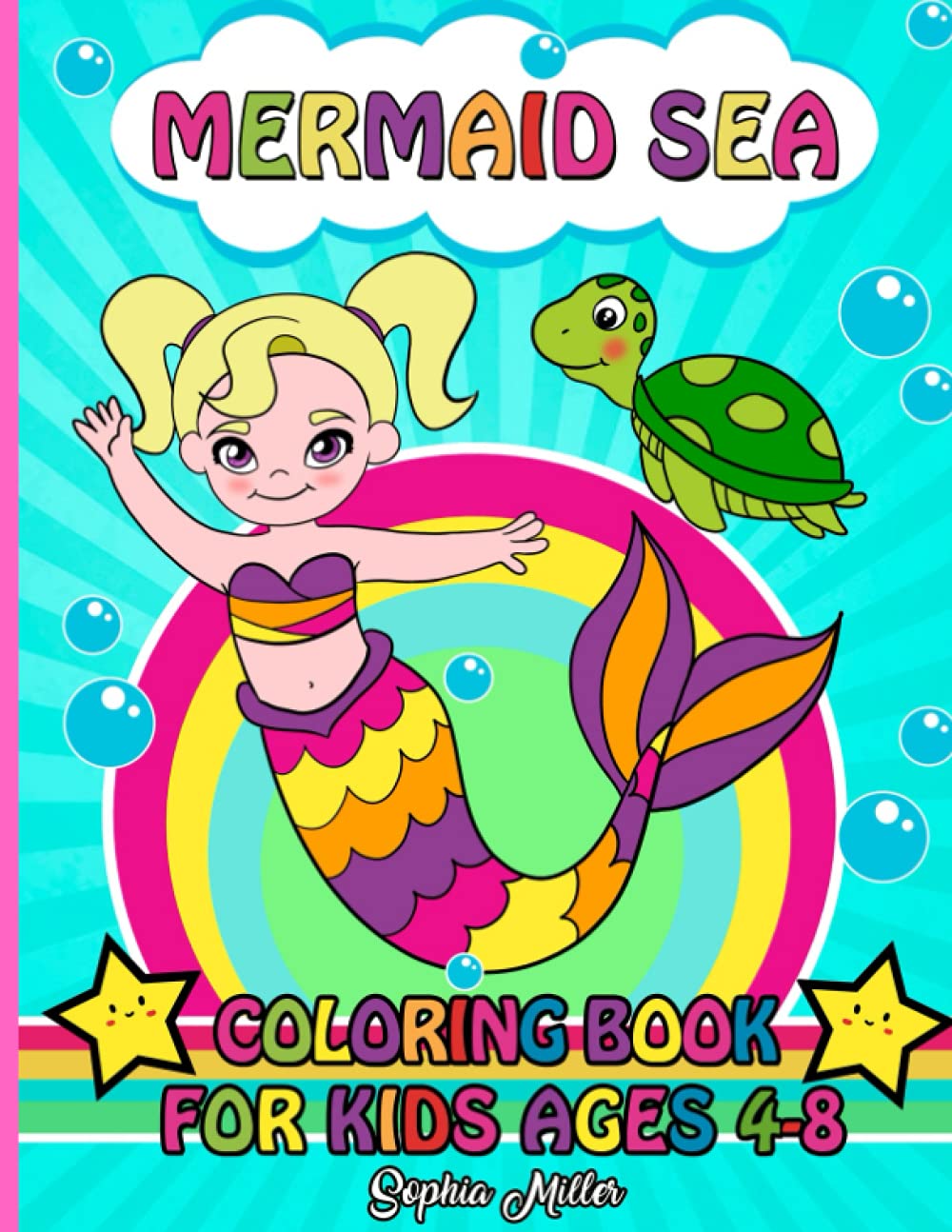 Mermaid Sea Coloring Book: For Kids Ages 4-8 by Sophia Miller | Goodreads