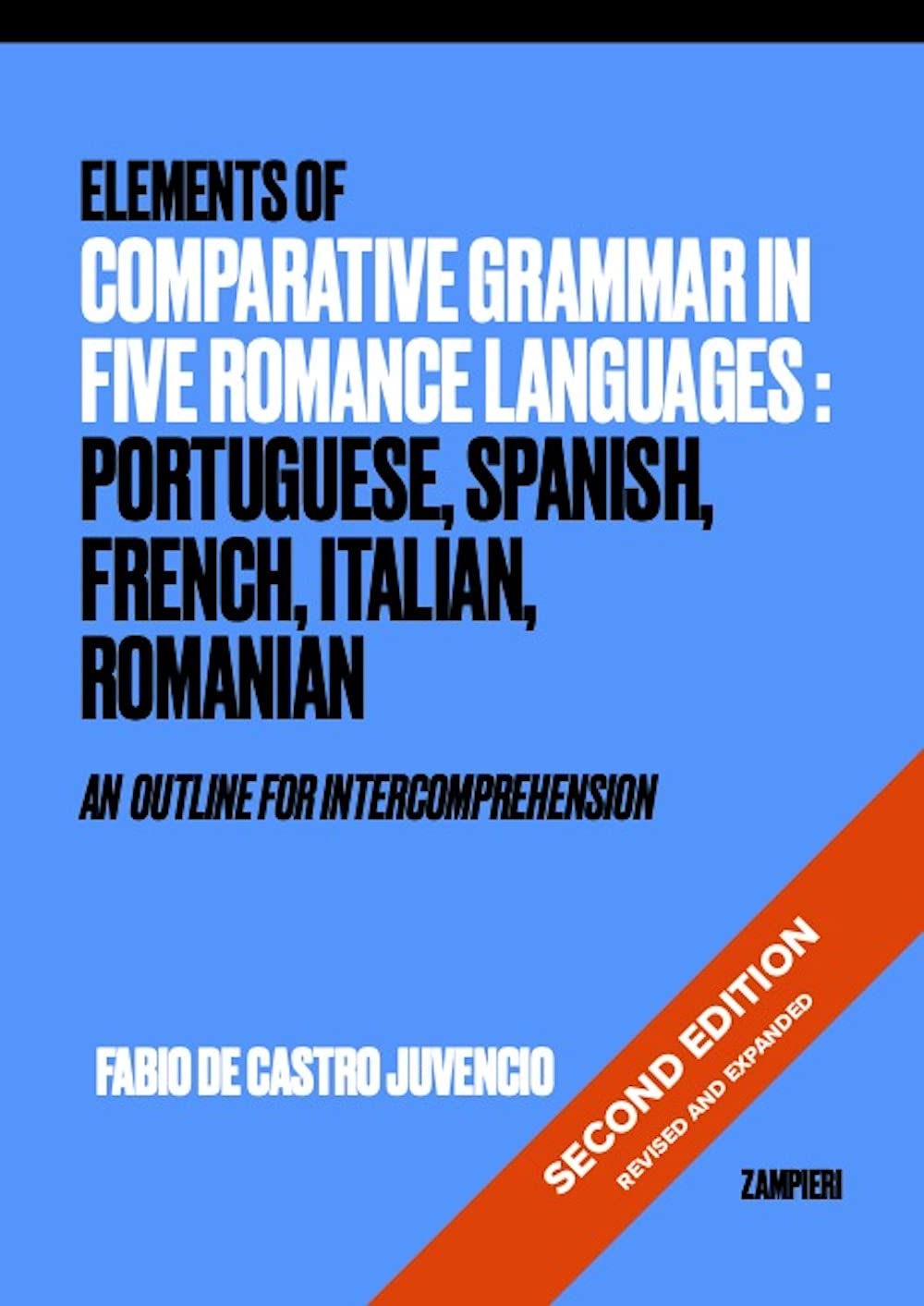 Elements of Comparative Grammar in Five Romance Languages Portuguese