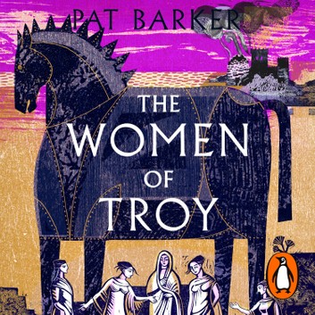 The Women of Troy (Women of Troy, #2)