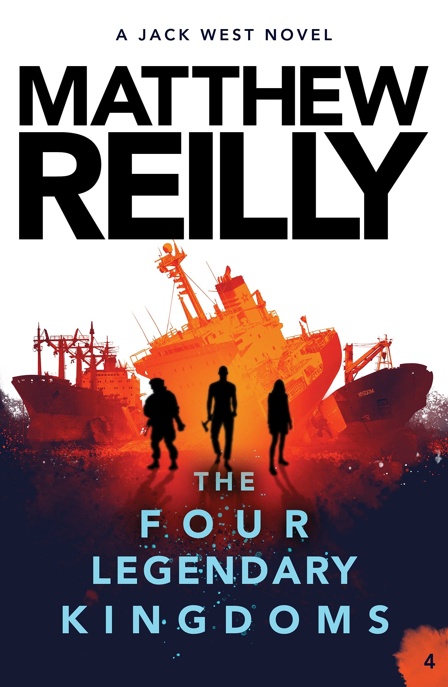 The Four Legendary Kingdoms (Jack West Jr #4)