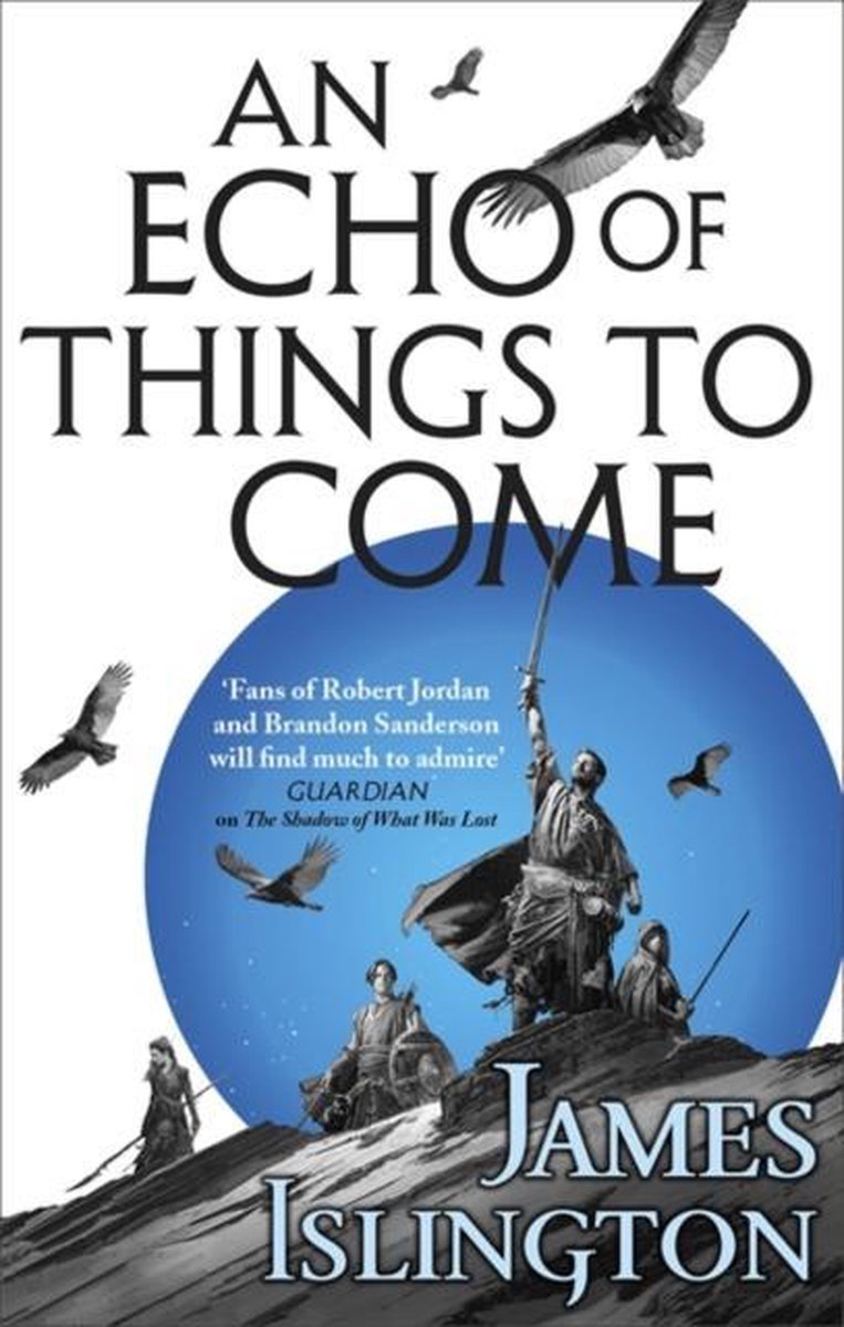 An Echo of Things to Come (The Licanius Trilogy, #2)