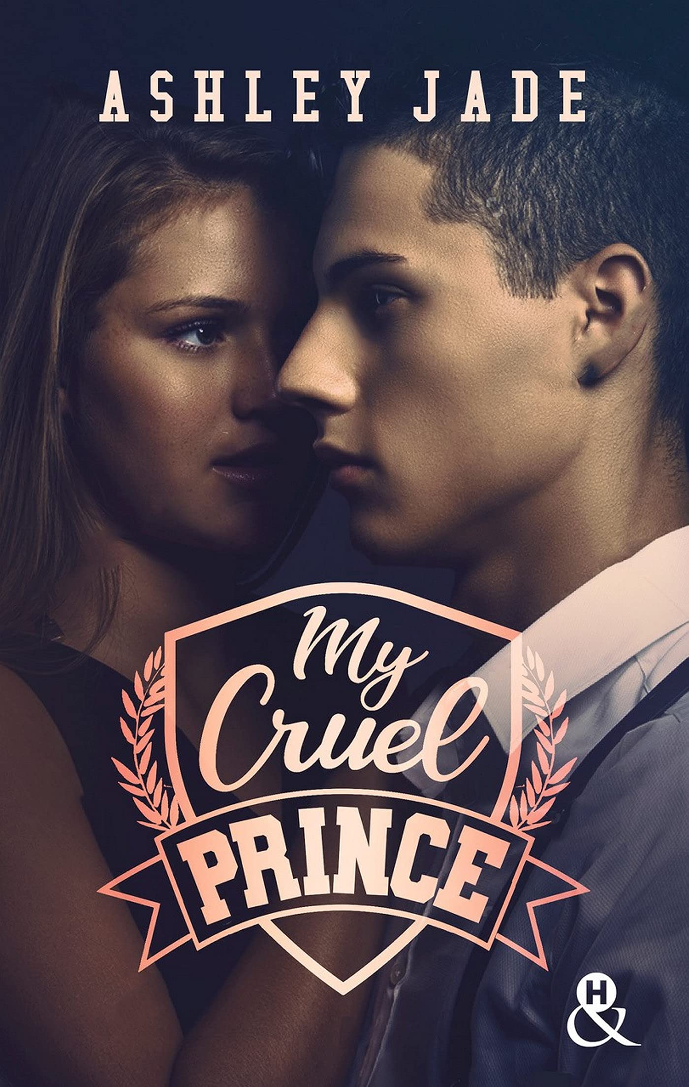 My Cruel Prince (Royal Hearts Academy, 1) by Ashley Jade Goodreads