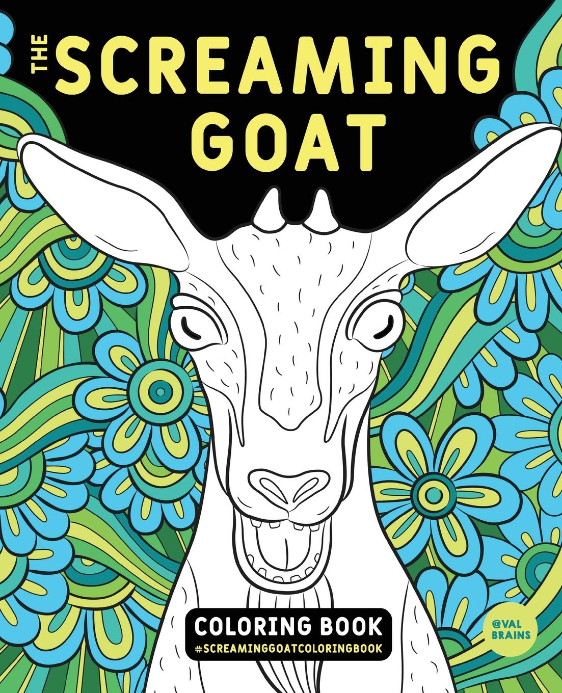 The Screaming Goat Coloring Book: A Funny, Stress Relieving Adult ...