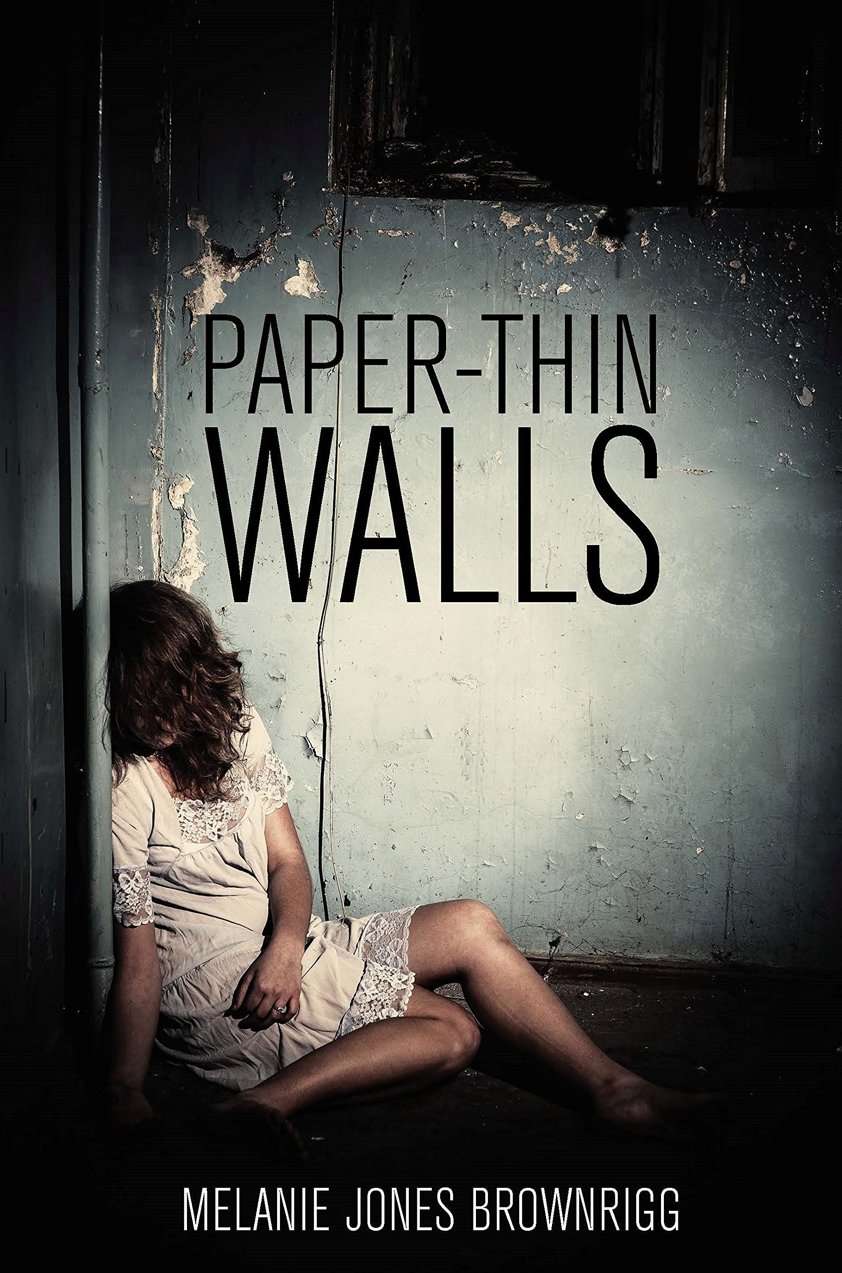 PaperThin Walls by Melanie Jones Brownrigg Goodreads