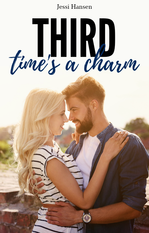 Third Time's A Charm (Firsts Series, Book 3) by Jessi Hansen