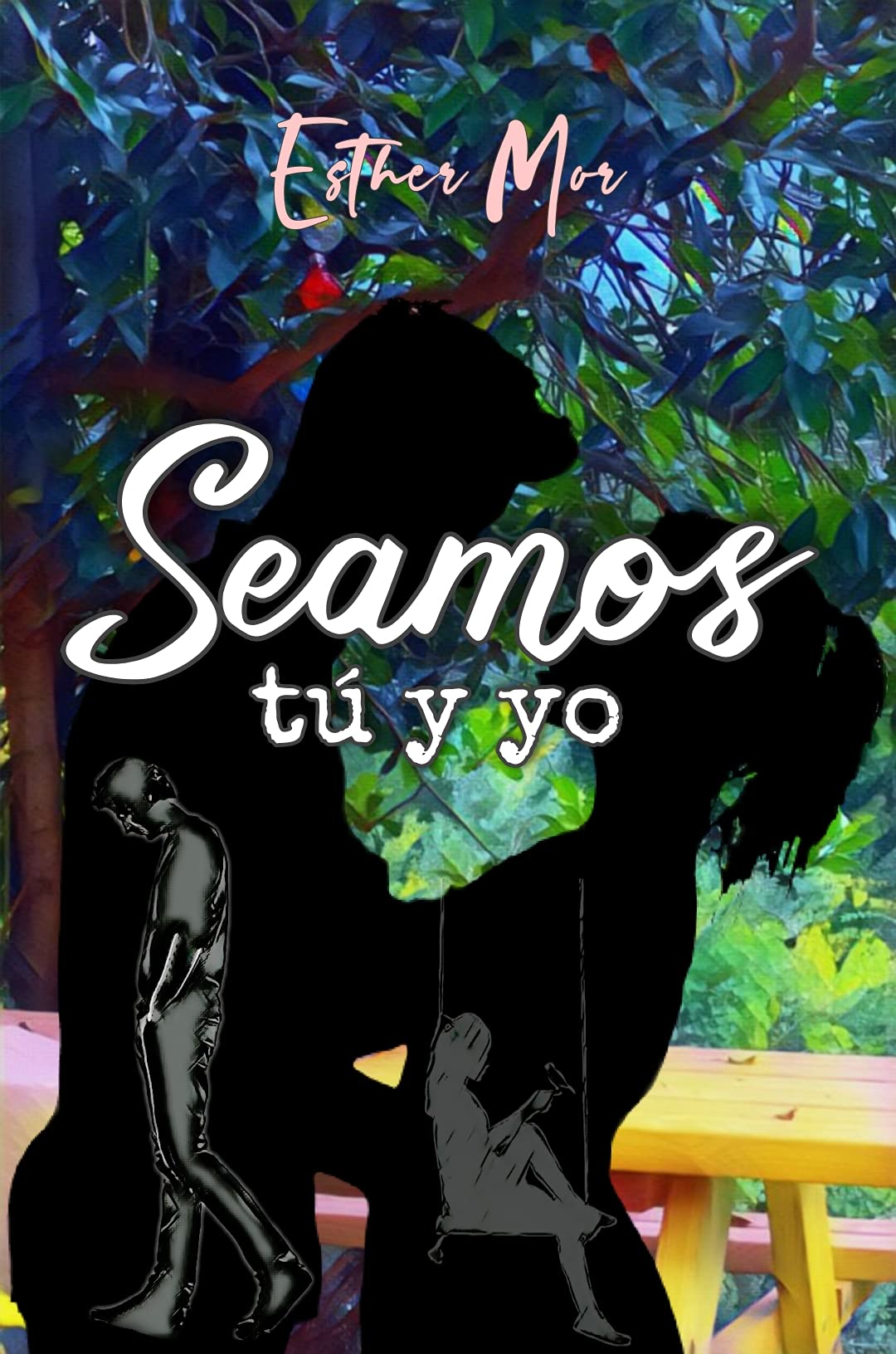 Seamos tú y yo