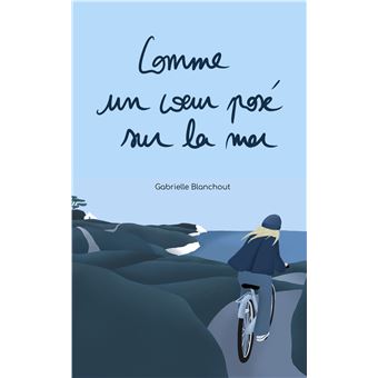 Comme un cœur posé sur la mer