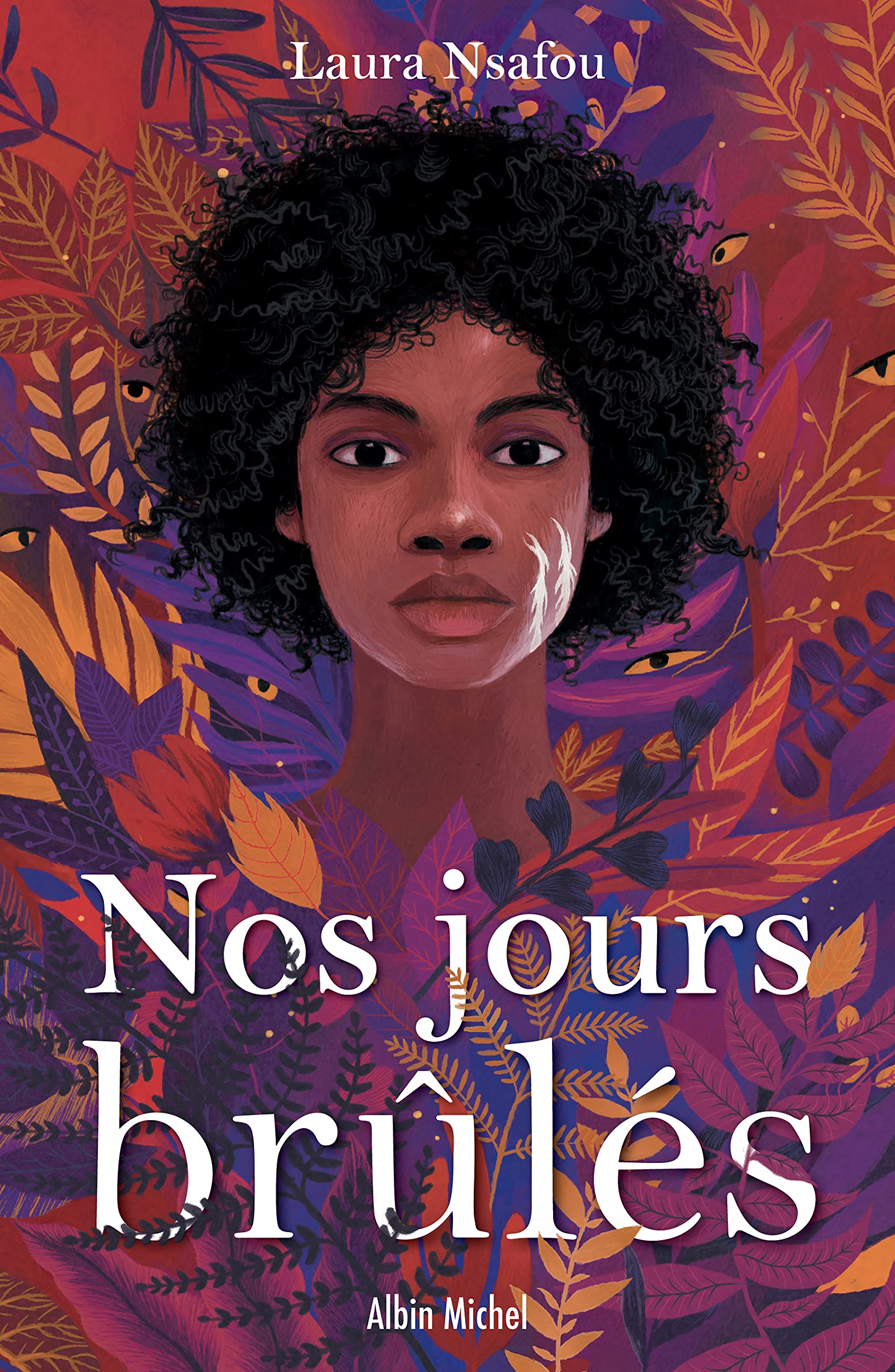 Nos jours br ûlés (Nos jours brûlés, #1)