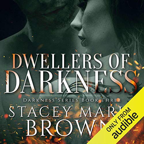 Dwellers of Darkness (Darkness, #3)