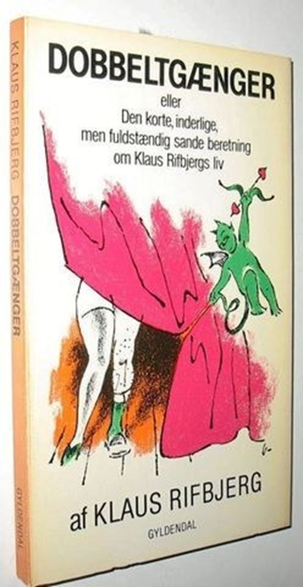 Dobbeltgænger eller Den korte, inderlige men fuldstændig sande beretning om Klaus Rifbjergs liv