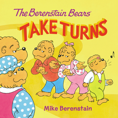 The Berenstain Bears Take Turns book cover