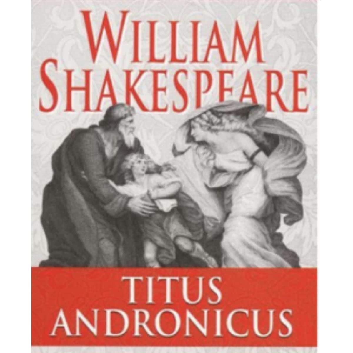 Titus Andronicus Annotated by William Shakespeare | Goodreads