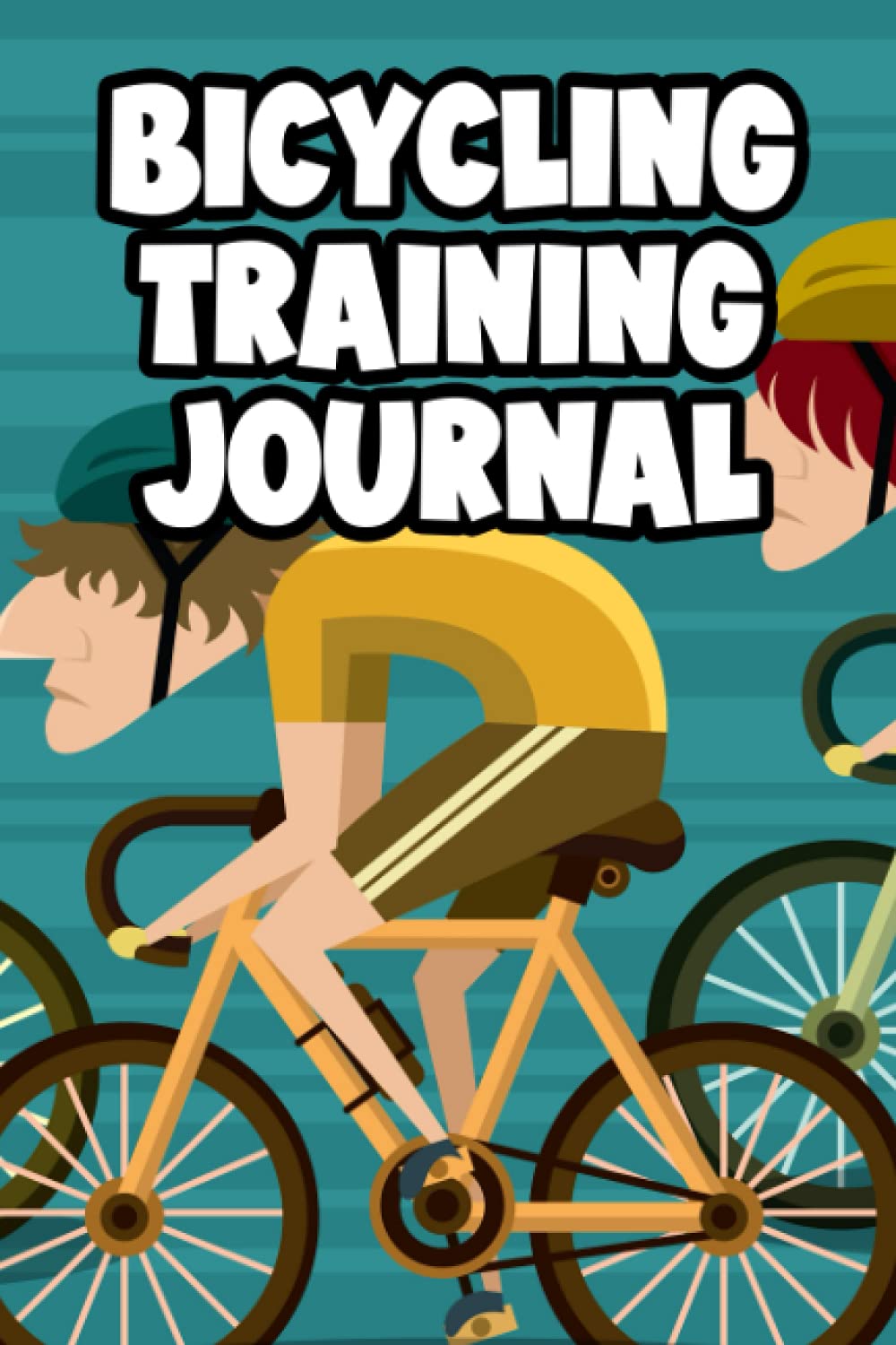 Bicycling Training Journal Ride Log And Notebook For Cyclists, A