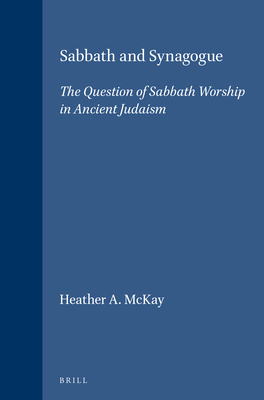 Questions Sabath Sabbath and Synagogue: The Question of Sabbath Worship in Ancient ...