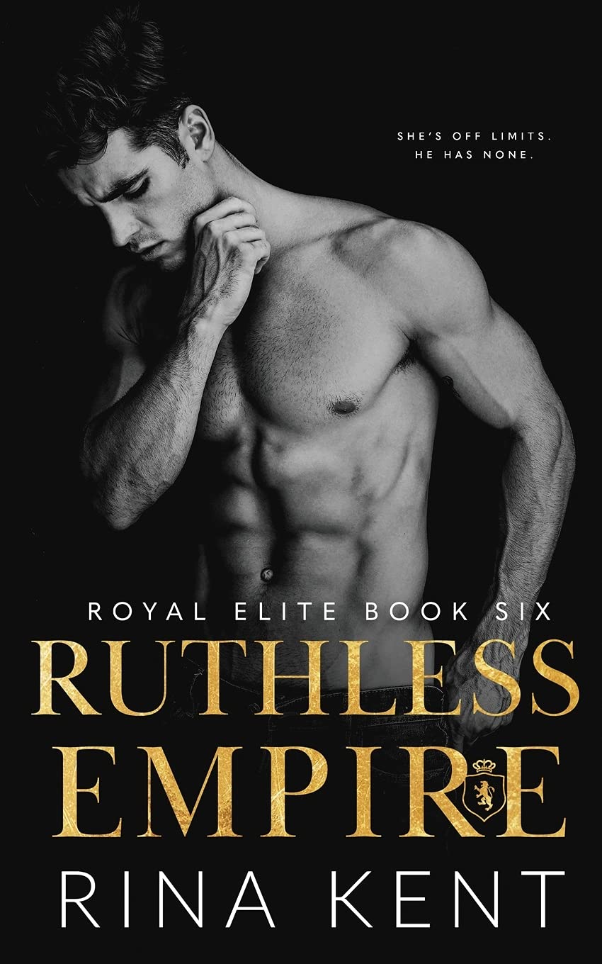 Ruthless Empire (Royal Elite #6)