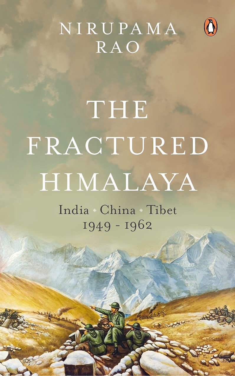 The Fractured Himalaya: India Tibet China 1949-62