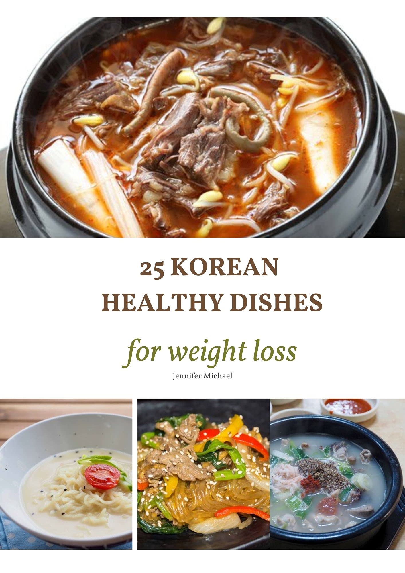 Korean Foods 25 Korean Healthy Dishes for Weight Loss by Jennifer