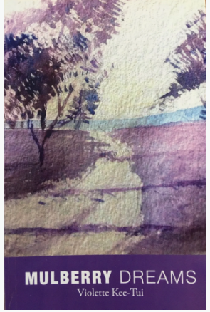 Mulberry Dreams by Violette Kee-Tui | Goodreads