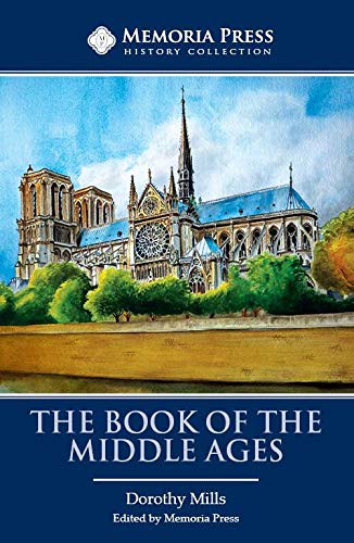 The Book of the Middle Ages Set by Dorothy Mills | Goodreads