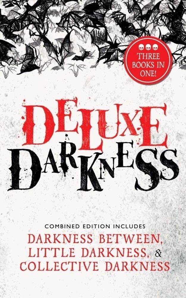 Deluxe Darkness