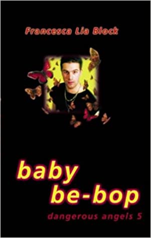 Baby Be-Bop (Weetzie Bat, #5)