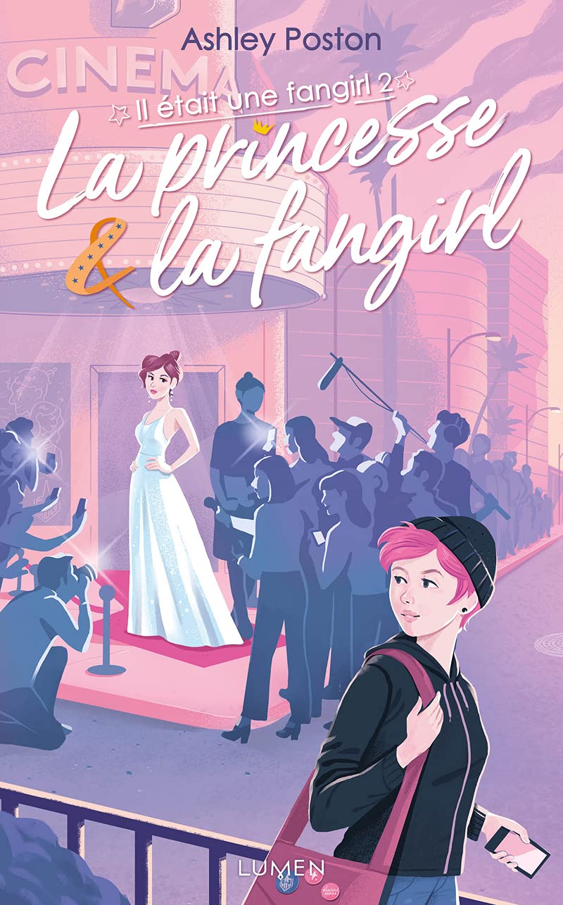 La princesse et la fangirl (Il était une fangirl, #2)